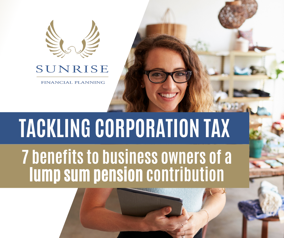 Tackling Corporation Tax: 7 benefits to business owners of a lump sum pension contribution